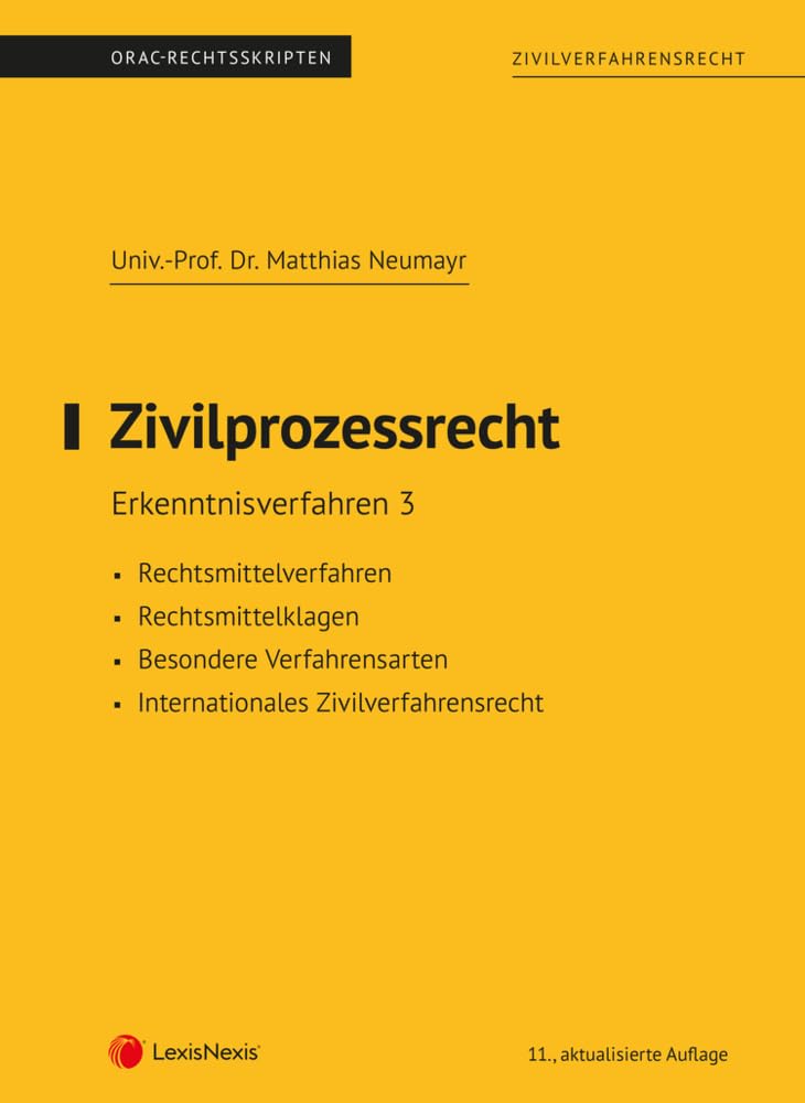 Zivilprozessrecht Erkenntnisverfahren 3 (Skriptum) (Skripten) Law