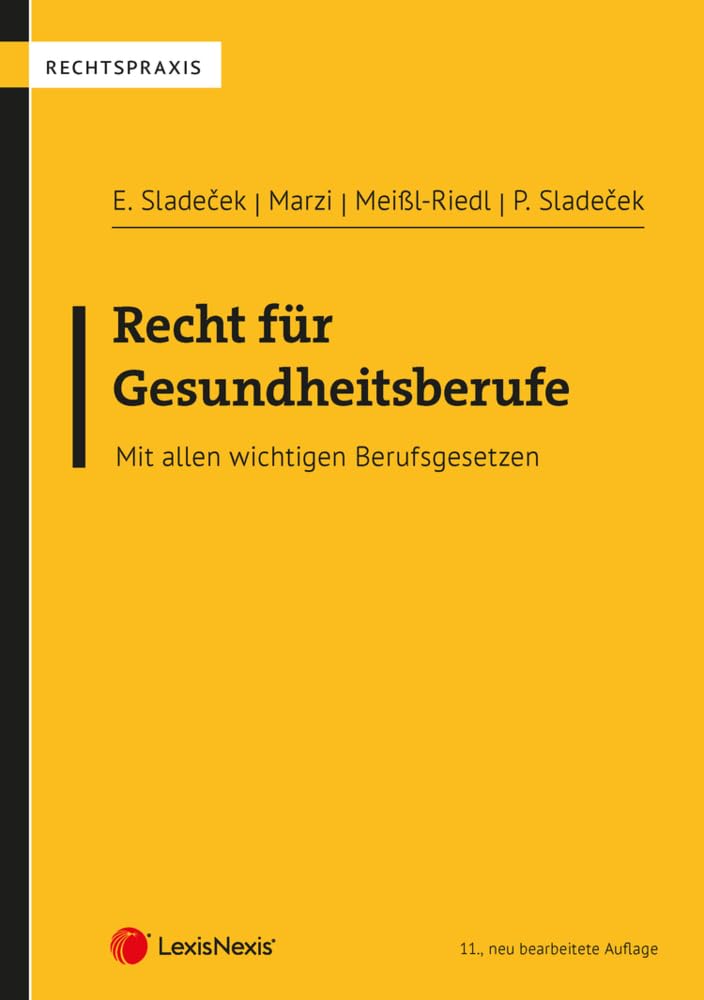 Recht für Gesundheitsberufe: Mit allen wichtigen Berufsgesetzen (Rechtspraxis) Law