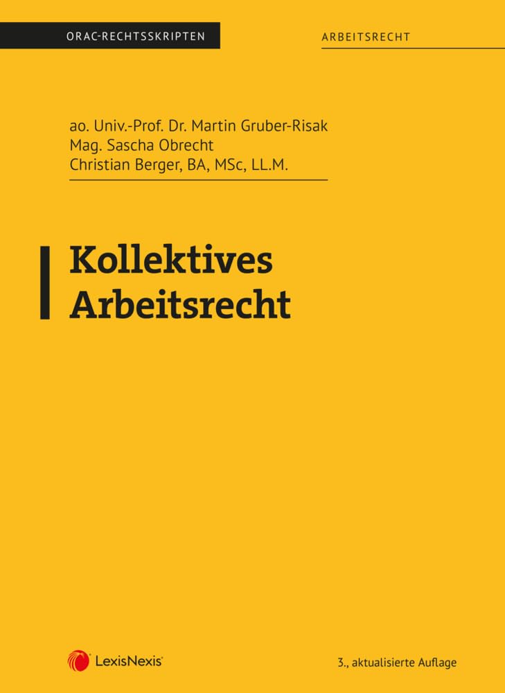 Kollektives Arbeitsrecht (Skriptum) (Skripten) Law