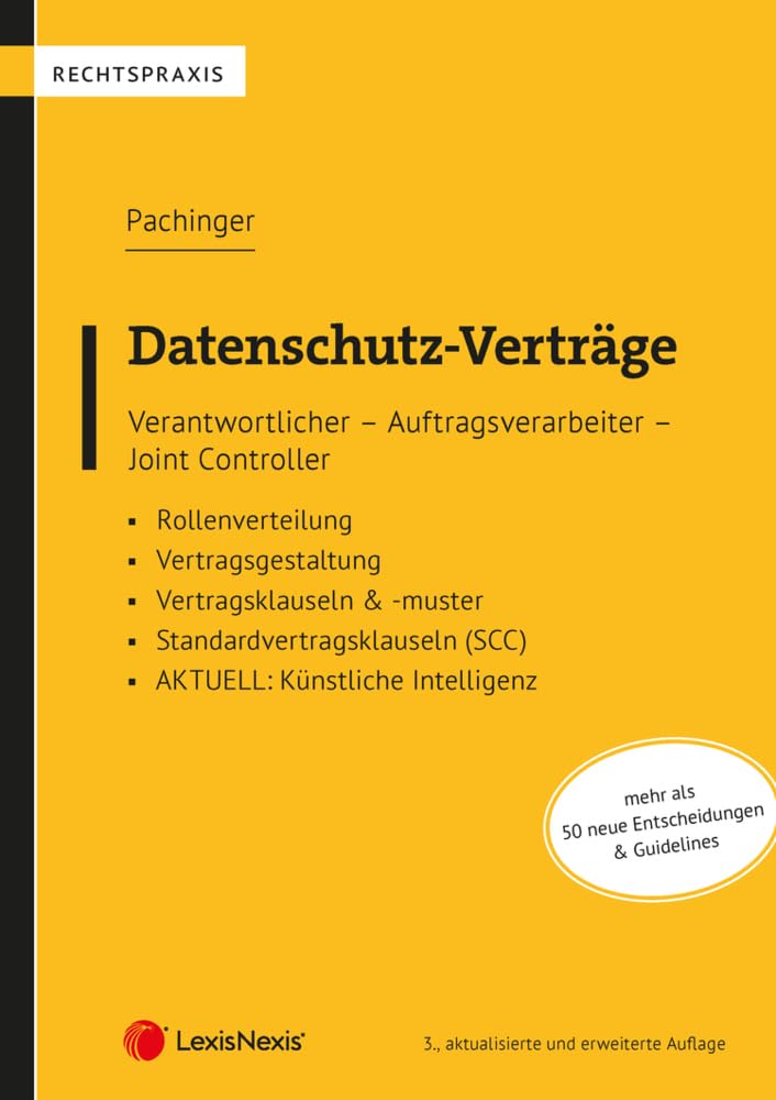 Datenschutz-Verträge: Verantwortlicher - Auftragsverarbeiter - Joint Controller (Rechtspraxis) Law
