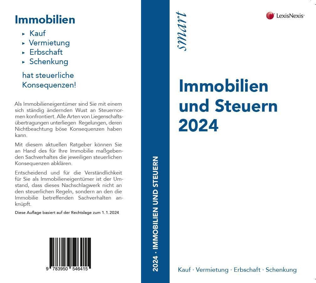 Immobilien und Steuern 2024: Kauf - Vermietung - Erbschaft - Schenkung Law