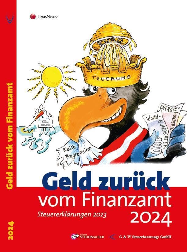 Geld zurück vom Finanzamt 2024: Das smarte Steuersparbuch (Populäres Fachbuch) Law