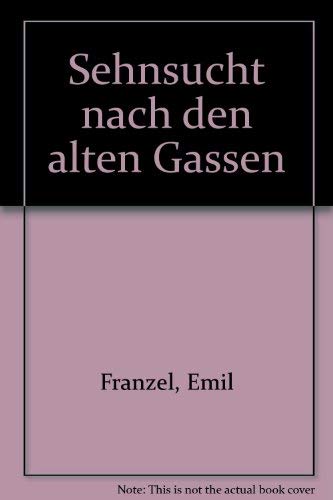 Sehnsucht nach den alten Gassen General education
