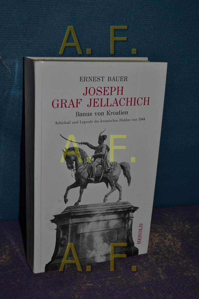 Joseph Graf Jellachich Banus von Kroatien Books