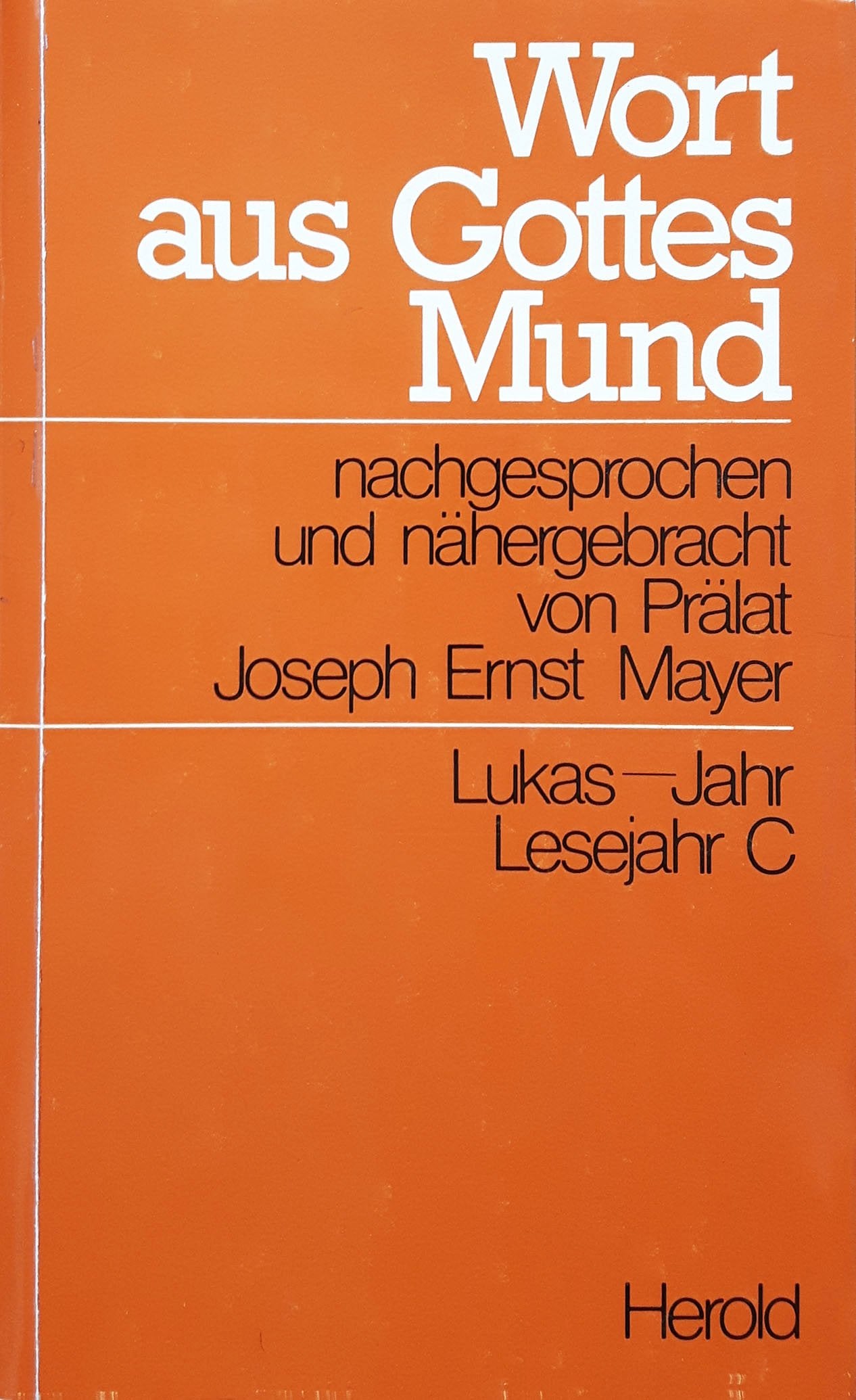 Wort aus Gottes Mund. Lesejahr C - Lukasjahr Books