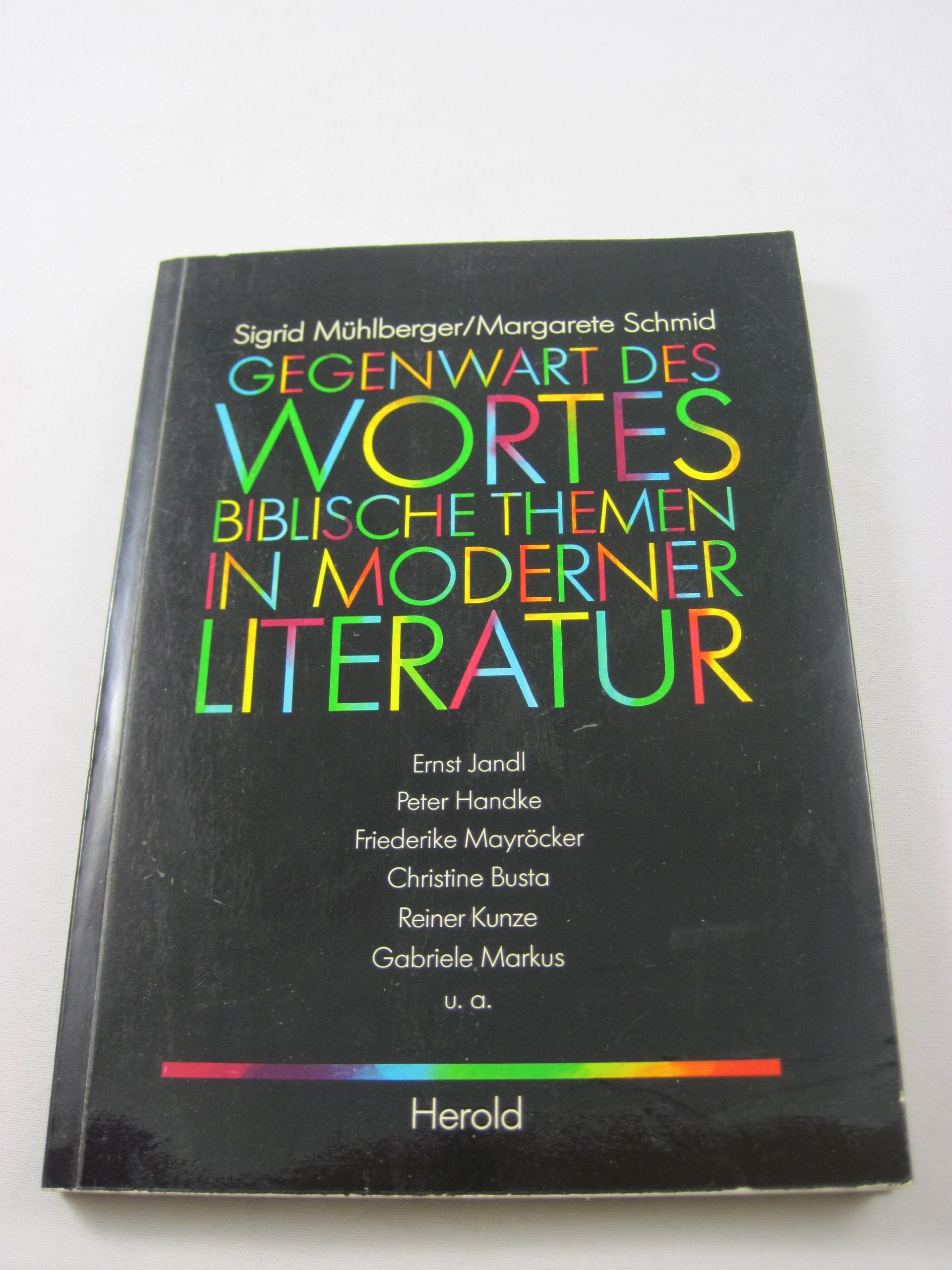 Gegenwart des Wortes. Biblische Themen in moderner Literatur Books