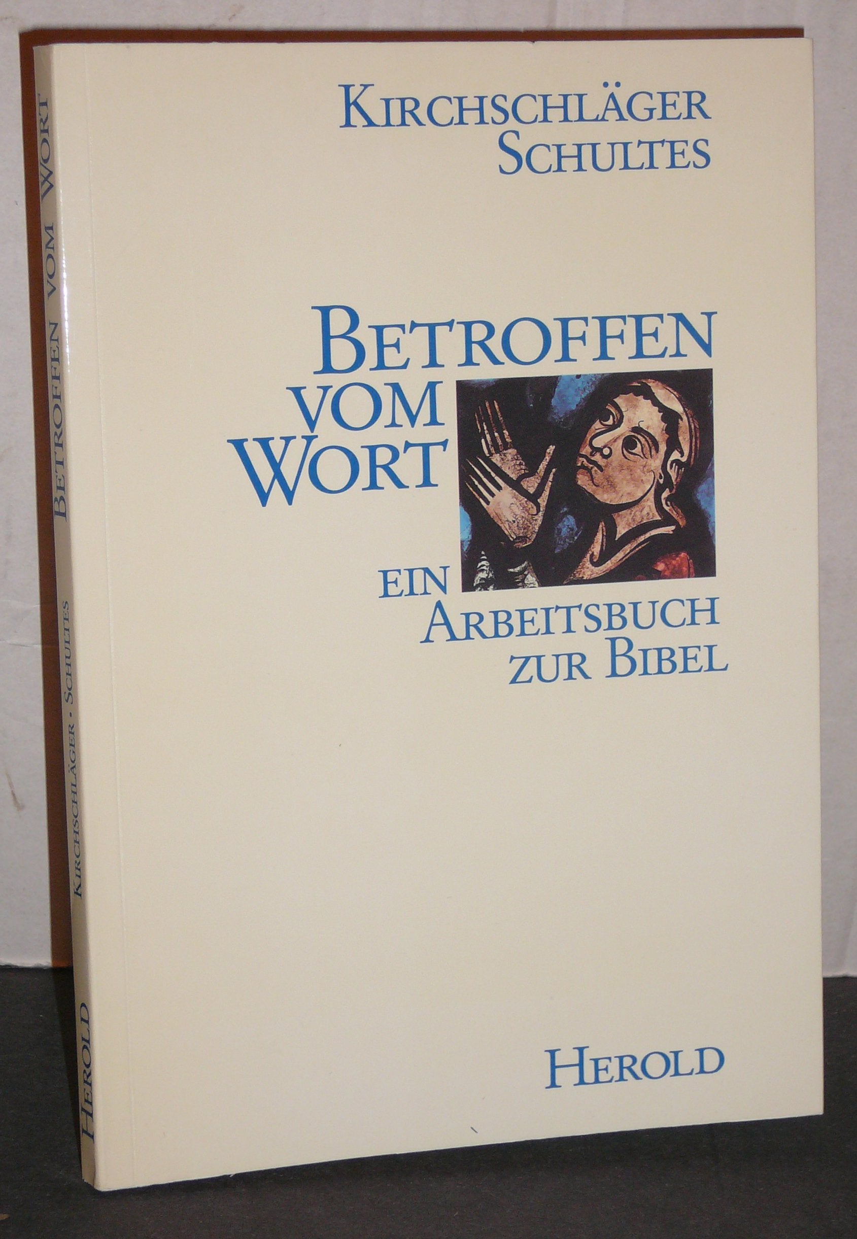 Betroffen vom Wort. Ein Arbeitsbuch zur Bibel Books