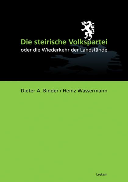 Die steirische Volkspartei: oder Die Wiederkehr der Landstände Law