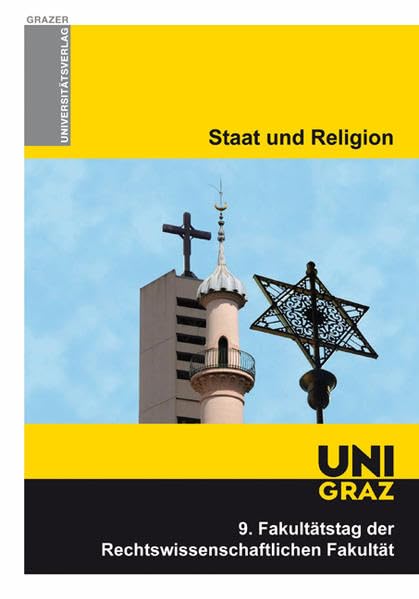 Staat und Religion: 9. Fakultätstag der Rechtswissenschaftlichen Fakultät Law