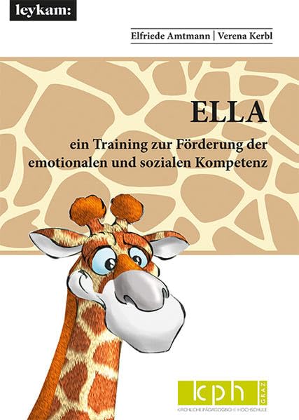ELLA ein Training zur Förderung der emotionalen und sozialen Kompetenz Business, Finance & Career