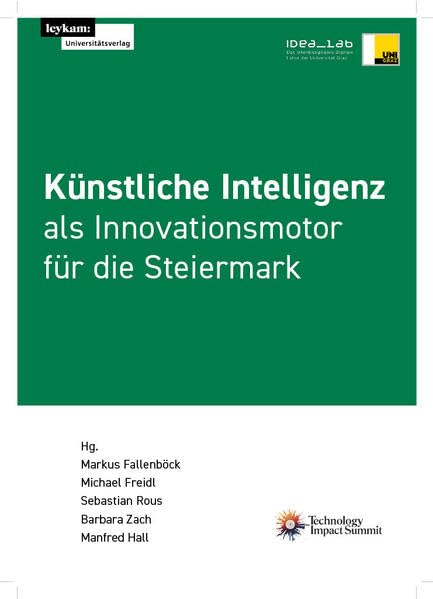Künstliche Intelligenz als Innovationsmotor für die Steiermark Computer Science