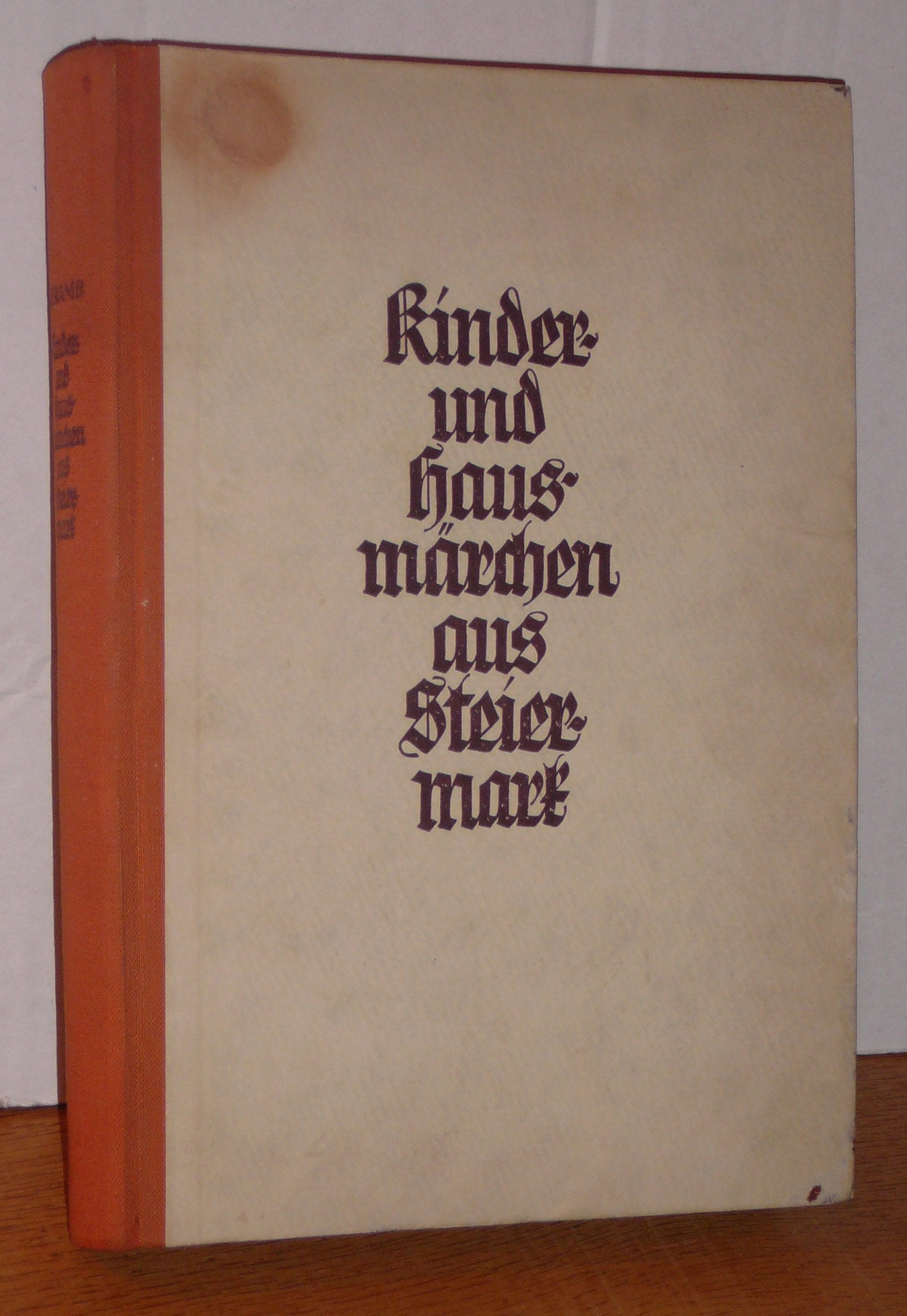 Kinder-und Hausmärchen aus der Steiermark Fairy Tales & Legends