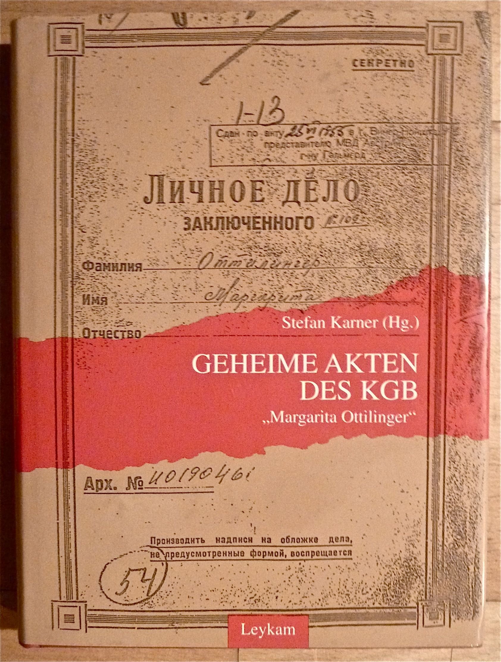 Geheime Akten des KGB: Margarita Ottilinger Politics & History
