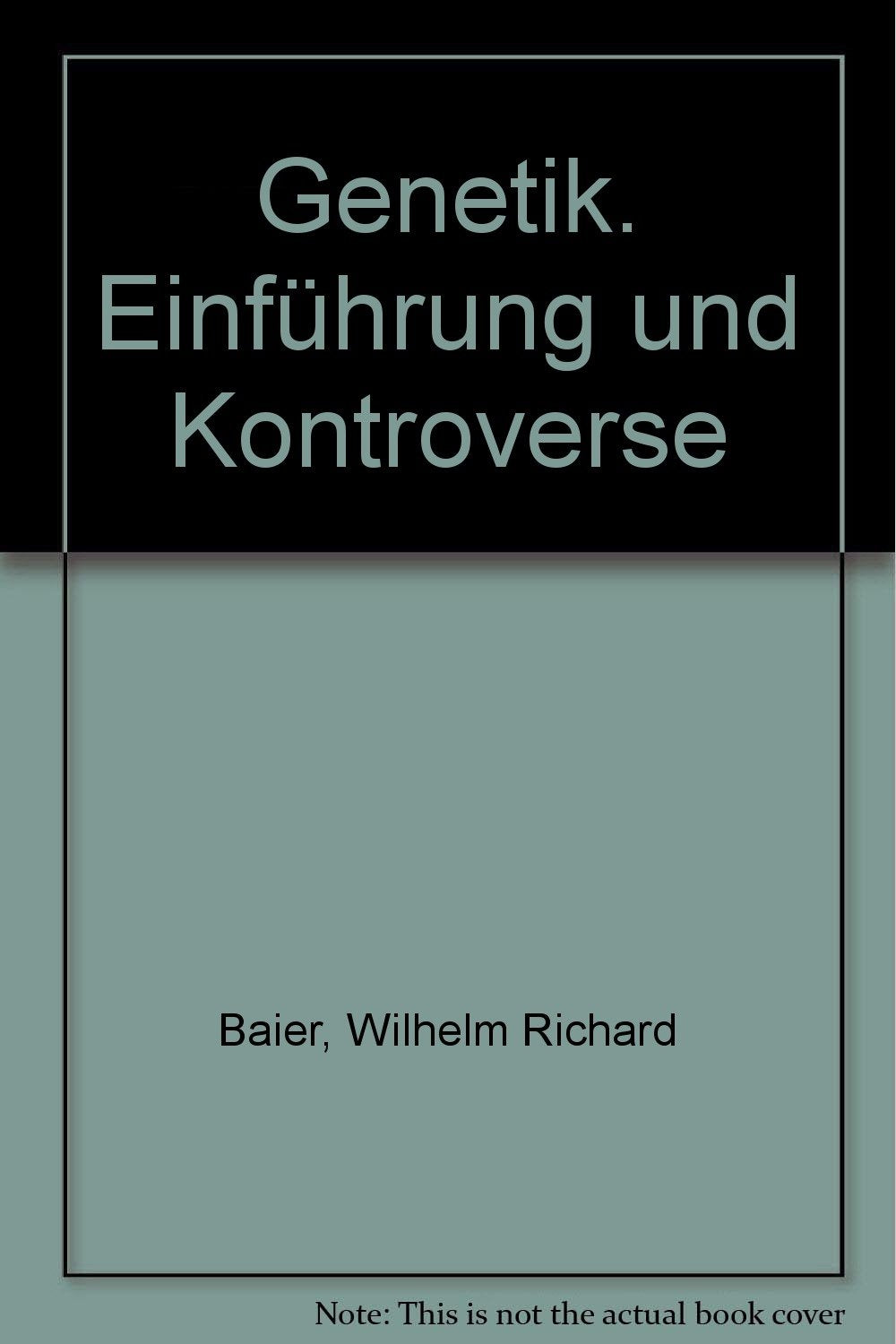 Genetik. Einführung und Kontroverse Books