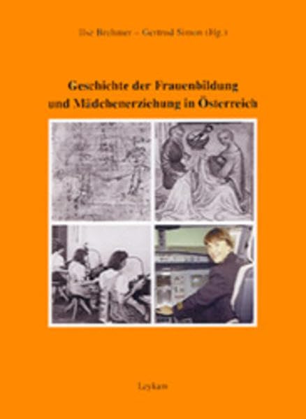 Frauenbildung und Mädchenerziehung in Österreich: Ein Überblick Books