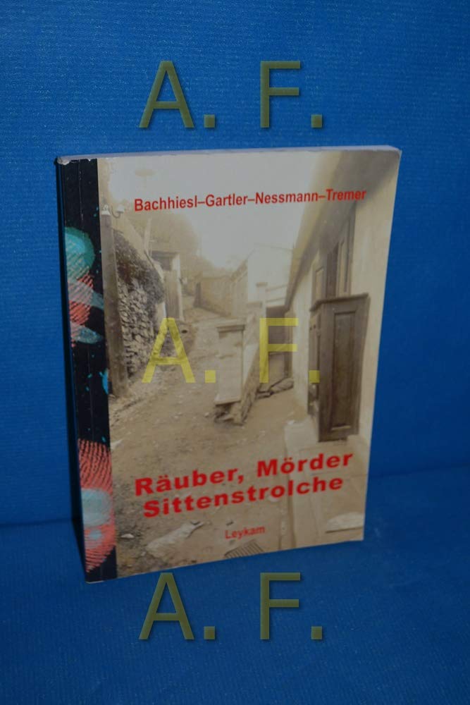 Räuber, Mörder, Sittenstrolche Law