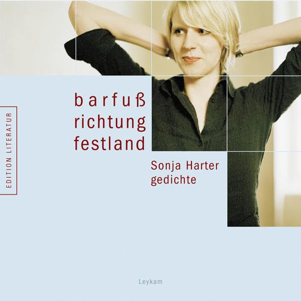 Barfuss richtung festland: Gedichte Poetry