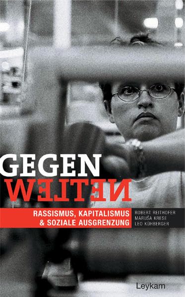 Gegenwelten: Rassismus, Kapitalismus & Soziale Ausgrenzung Books