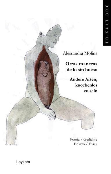 Andere Arten, knochenlos zu sein: Otras maneras de los in hueso Essays & Short Stories