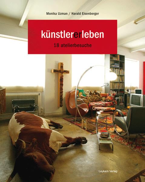 Künstler (er)leben: 18 Atelierbesuche Film, Art & Culture