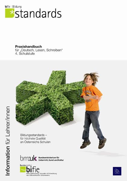 Bildungsstandards: Praxishandbuch für "Deutsch, Lesen, Schreiben" 4. Schulstufe Learning & Reference
