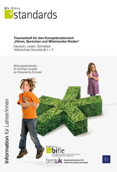 Themenheft für den Kompetenzbereich „Hören, Sprechen und Miteinander-Reden“: Deutsch, Lesen, Schreiben Volksschule Grundstufe I + II Learning & Reference