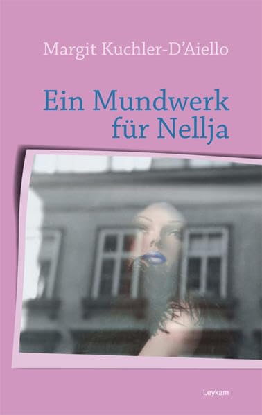 Ein Mundwerk für Nellja Contemporary literature