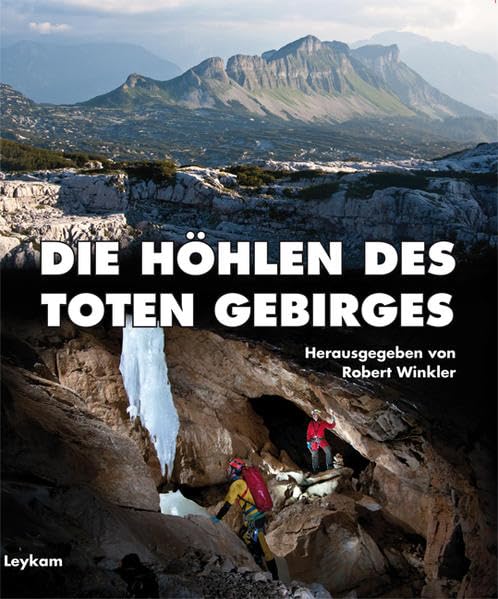 Die Höhlen des Toten Gebirges Leisure, Home & Garden