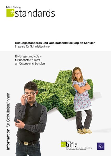 Bildungsstandards und Qualitätsentwicklung an Schulen Impulse für Schulleiter/innen Learning & Reference
