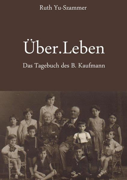 Über.Leben: Das Tagebuch des B. Kaufmann Personalities