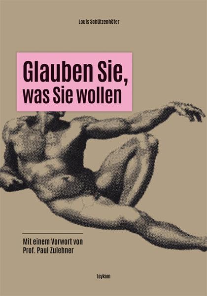Glauben Sie, was Sie wollen: Mit e. Vorw. v. Paul Zulehner Death & Mourning