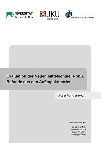 Evaluation der Neuen Mittelschule (NMS). Befunde aus den Anfangskohorten.: Forschungsbericht Parents & Children