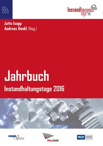 Jahrbuch Instandhaltungstage 2016 Business & Technology