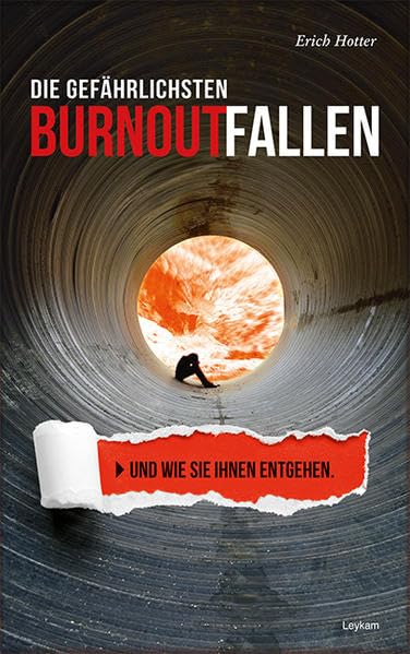 Die gefährlichsten Burnoutfallen und wie Sie ihnen entgehen. Health, Nutrition & Fitness