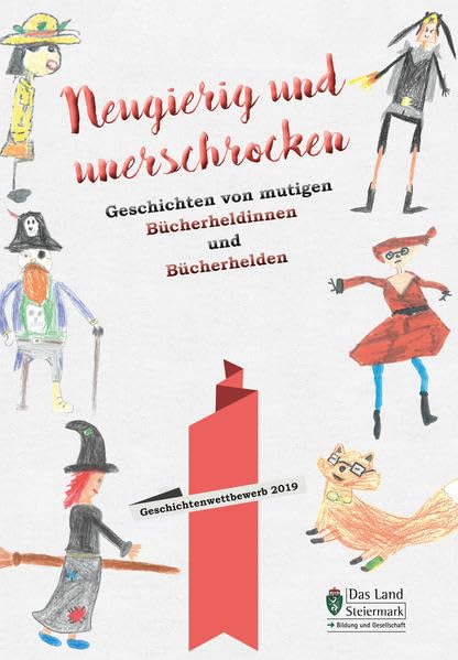 Neugierig und unerschrocken – Geschichten von mutigen Bücherheldinnen und Bücherhelden Contemporary literature