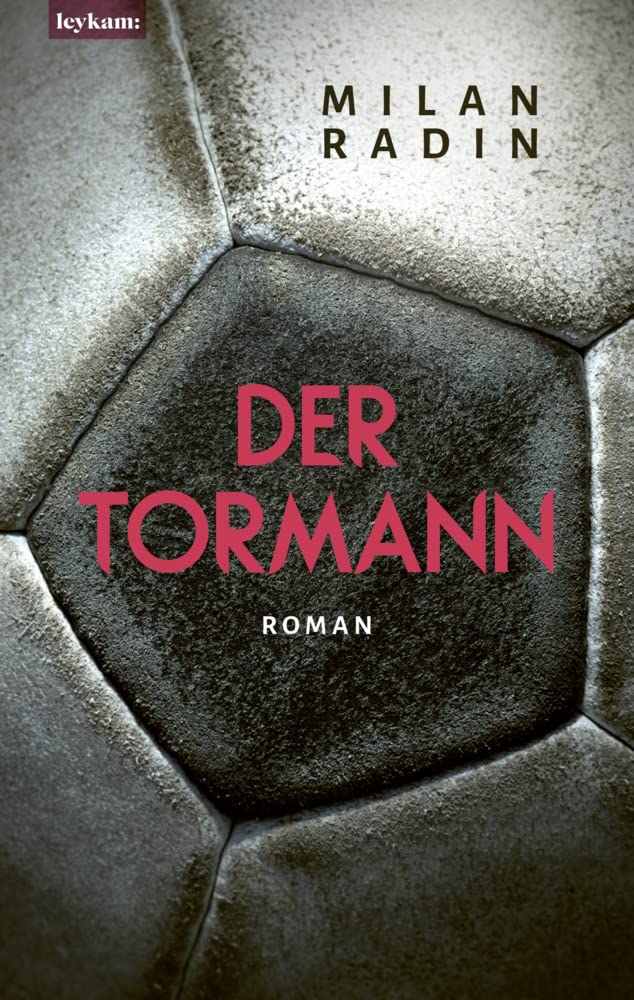Der Tormann: Roman Contemporary literature