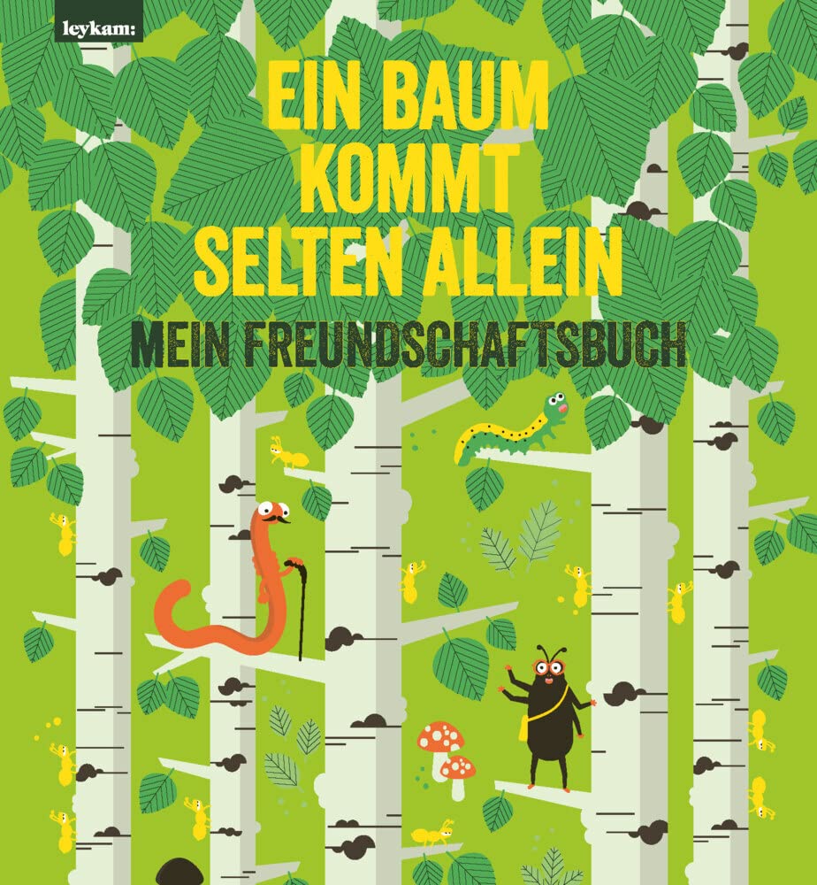 Ein Baum kommt selten allein – Mein Freundschaftsbuch Contemporary literature