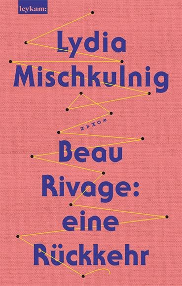 Beau Rivage: eine Rückkehr Contemporary literature