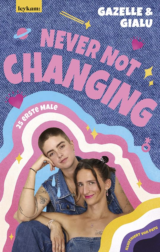Gialu & Gazelle - NEVER NOT CHANGING. 25 erste Male Books