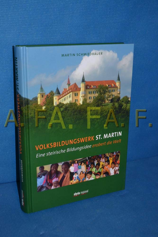 Volksbildungswerk St. Martin: Eine steirische Bildungsidee erobert die Welt Business, Finance & Career