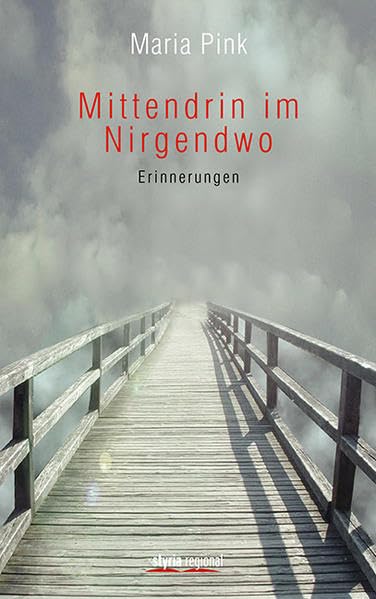 Product Image: Mittendrin im Nirgendwo: Erinnerungen