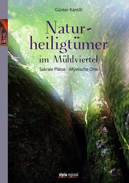 Naturheiligtümer im Mühlviertel Leisure, Home & Garden
