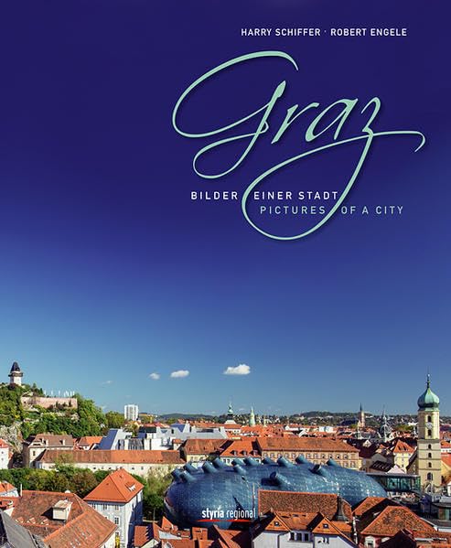 Graz: Bilder einer Stadt / Pictures of a City Leisure, Home & Garden