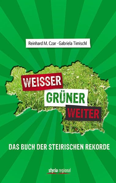 Weißer - grüner - weiter Politics & History