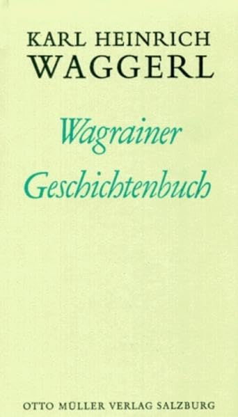 Wagrainer Geschichtenbuch Personalities