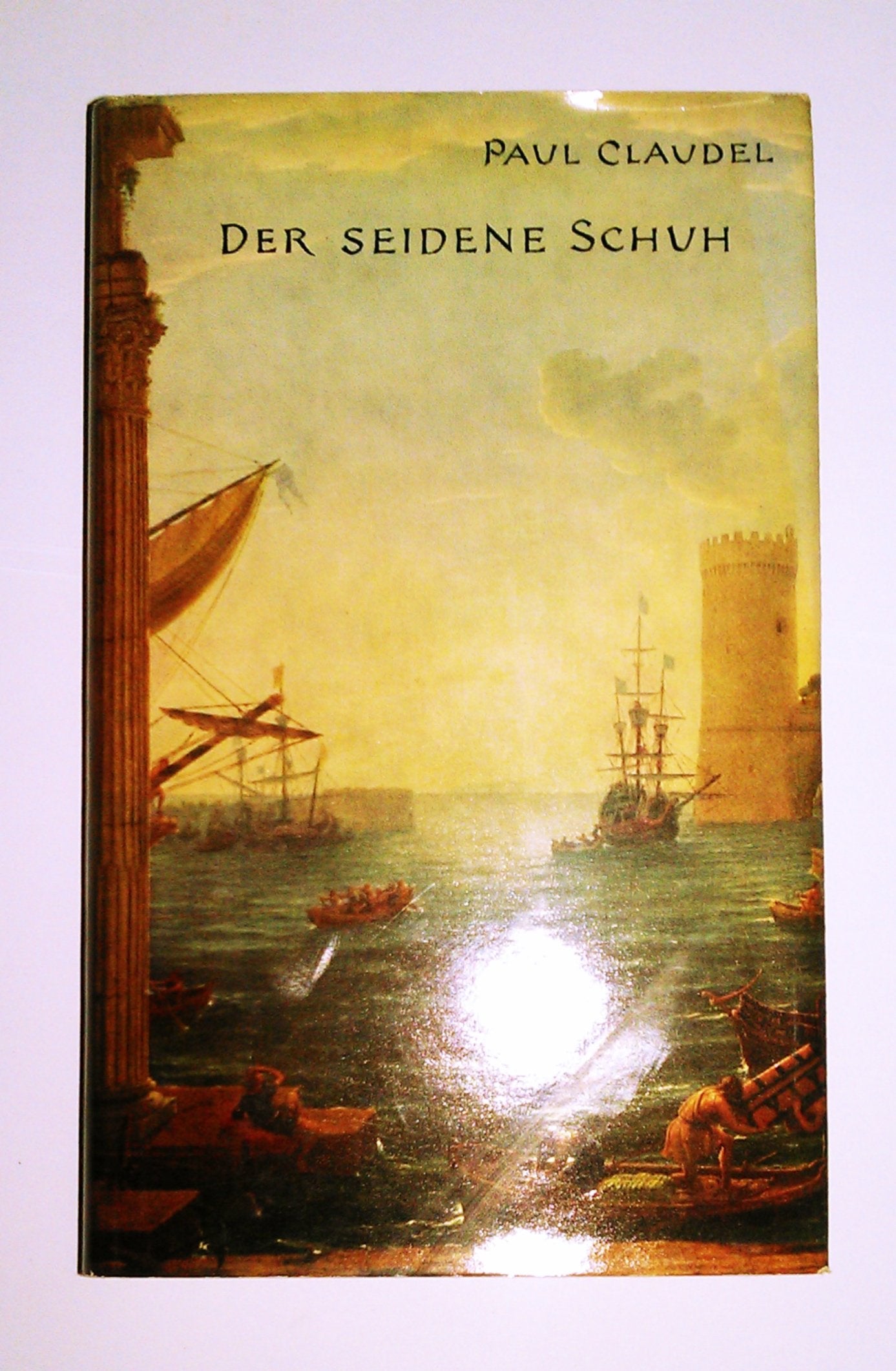 Der seidene Schuh oder: Das Schlimmste trifft nicht immer ein Contemporary literature Books