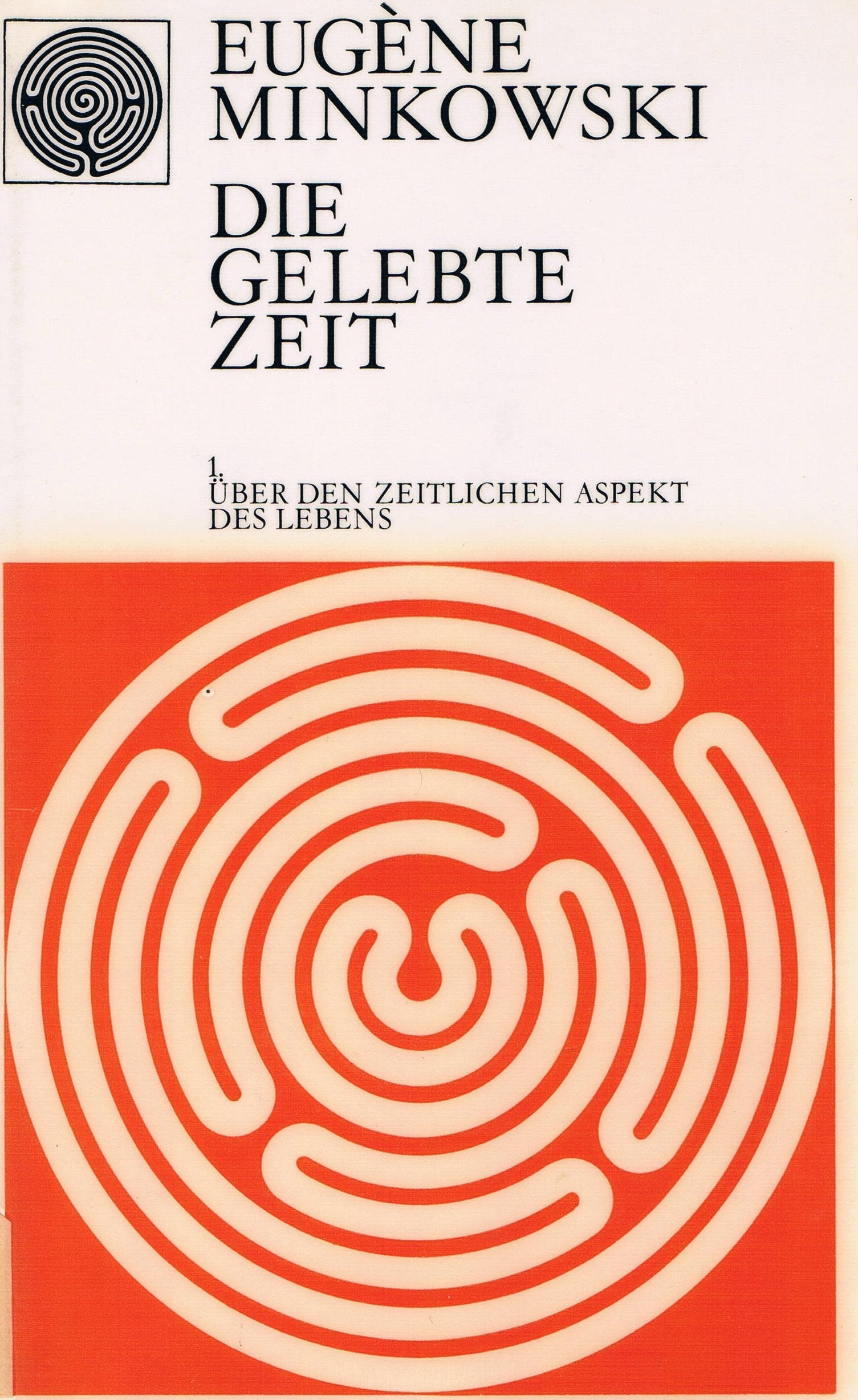 Die gelebte Zeit: Über den zeitlichen Aspekt des Lebens Books