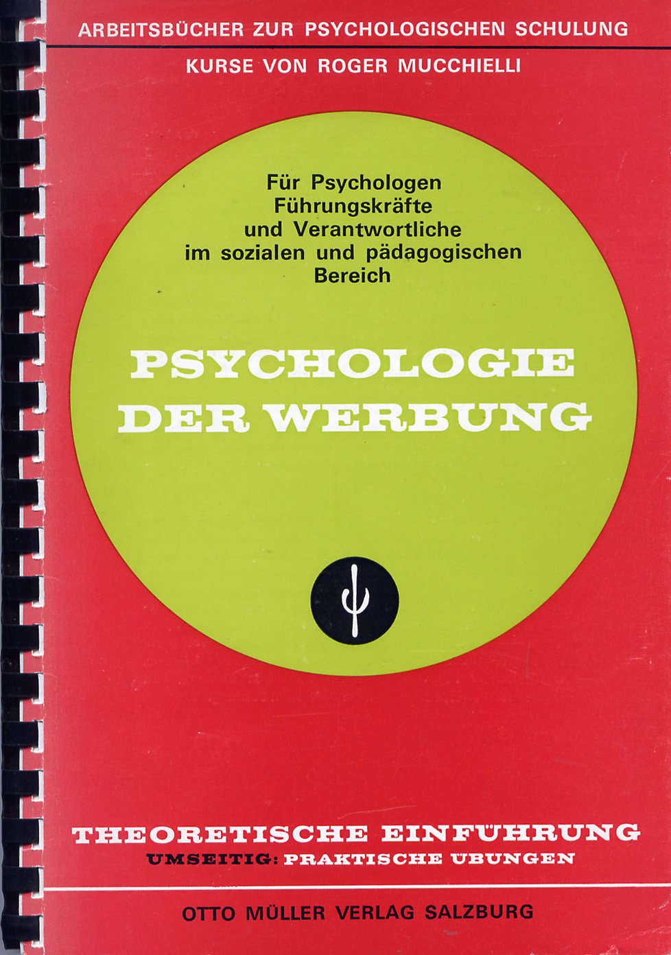 Psychologie der Werbung (Arbeitsbücher zur psychologischen Schulung) Media & Communication
