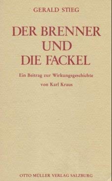 Der Brenner und die Fackel: Ein Beitrag zur Wirkungsgeschichte von Karl Kraus (Brenner Studien) Books