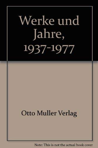 Werke und Jahre 1937 - 1977 book